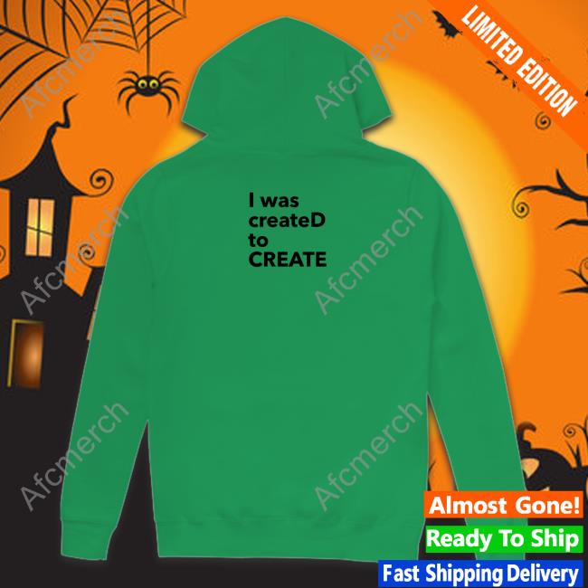 I Was CreateD To Create Edition Limited T-Shirt White
