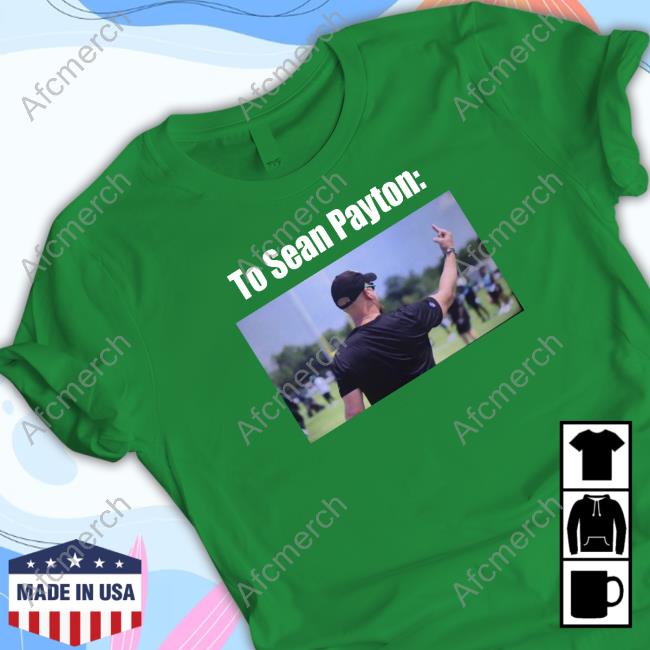 Afc East Roundtable Merch Hackett Tee To Sean Payton