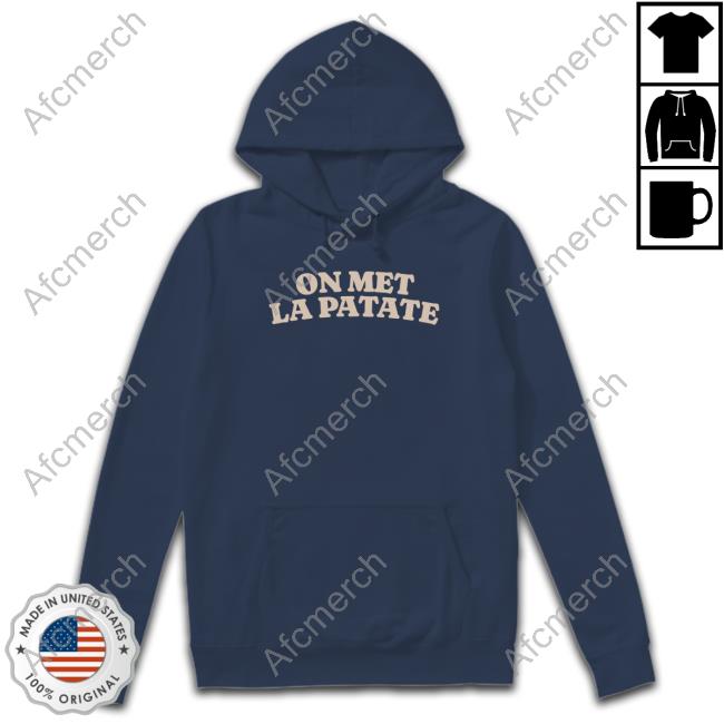 Official On Met La Patate Navy Shirts