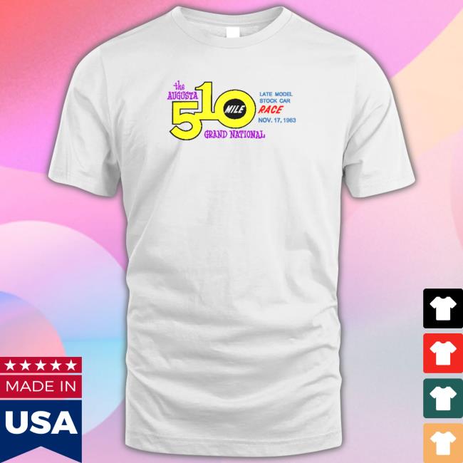 The 1963 Augusta 510 Grand National TShirts The 1963 Augusta 510 Grand National Tee Shirt