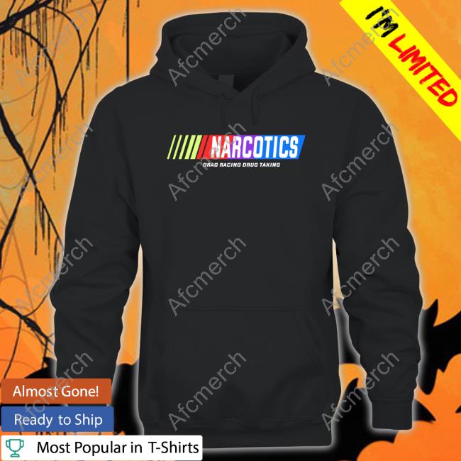 Narcotics Drag Racing Drug Taking Edition Limited T-Shirt Black