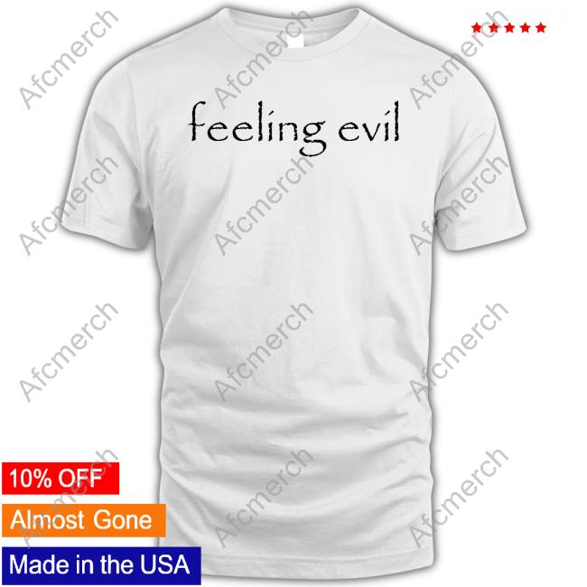 Waitimgoated Merch Feeling Evil Tee