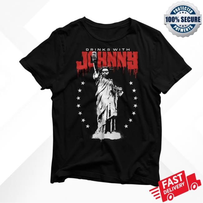Liberty & Beers For All Shirt Drinks With Johnny