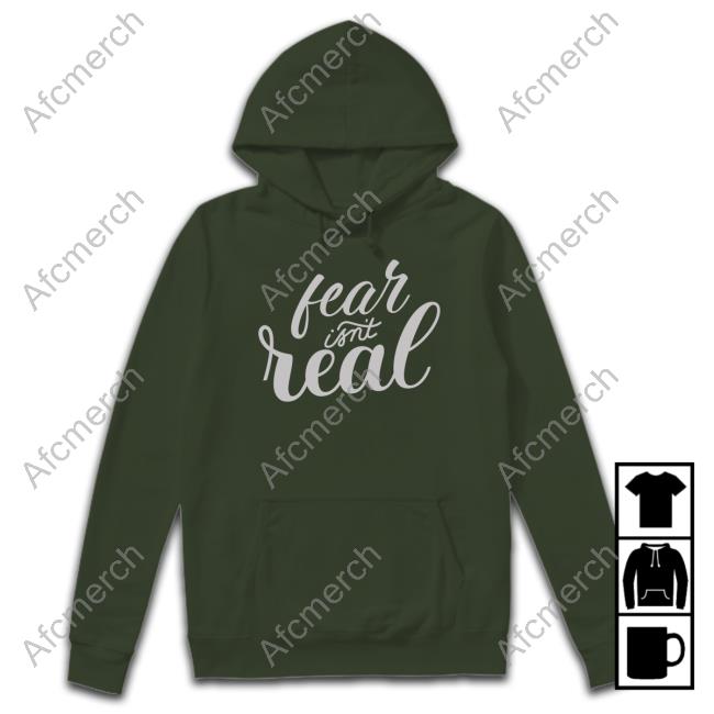 Tom Grossi Wearing Fear Isn't Real Shirt