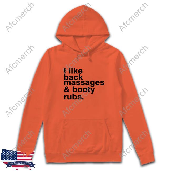 I Like Back Massages & Booty Rubs Vintage Shirt
