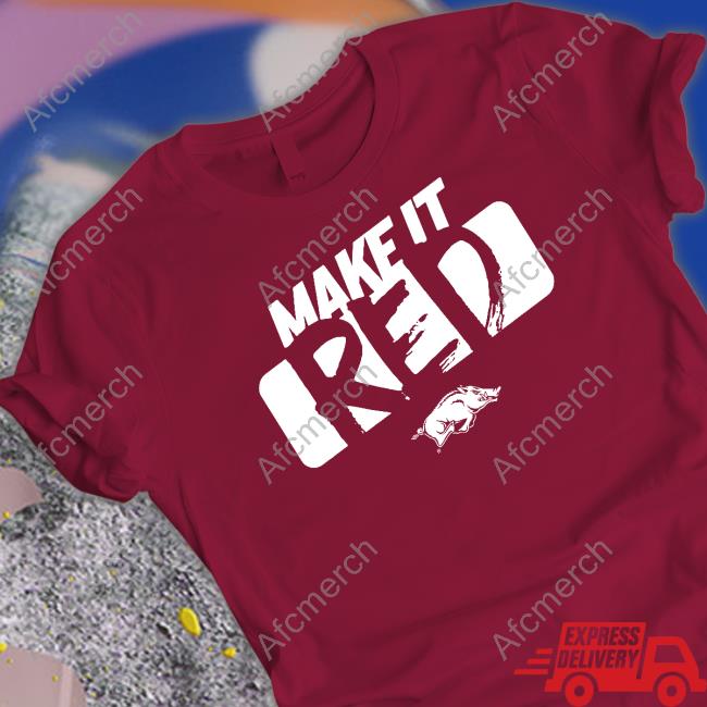 Arkansas Razorbacks Make It Red Tee