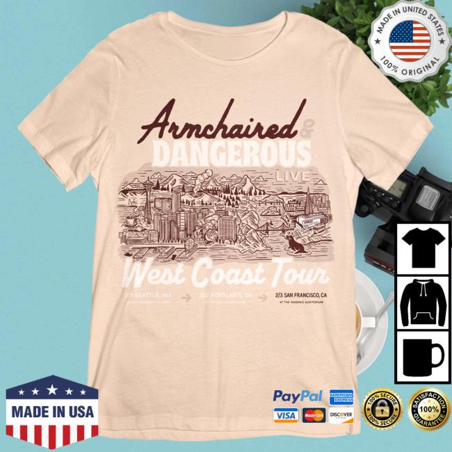 Official Armchair Expert Merch Store Armchaired & Dangerous Live From San Francisco (Limited Edition) T Shirt Armchairexpert Philipdefranco Shop