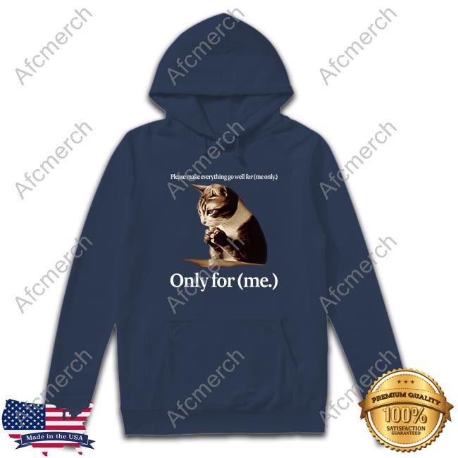 Official Eternallino Cat Please Make Everything Go Well For Me Only Only For Me T-Shirt