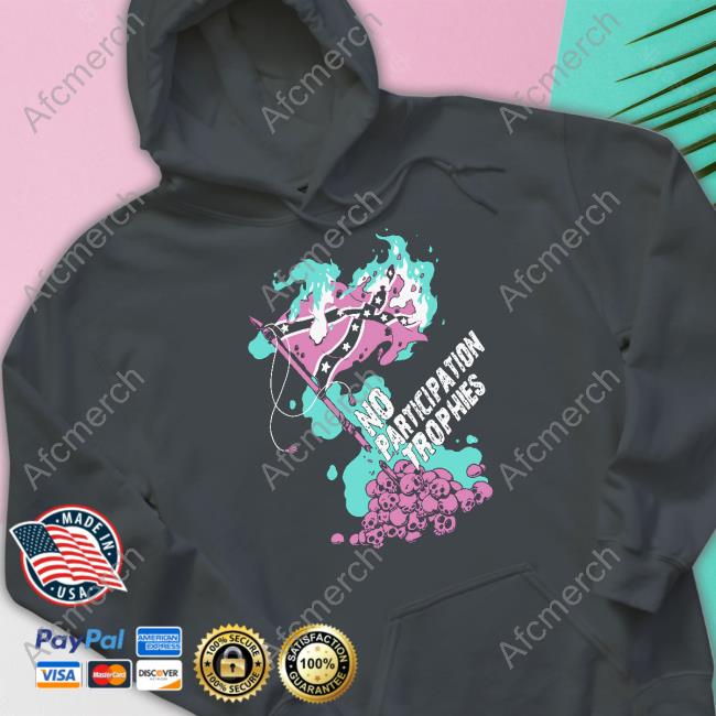 Hasanabi No Participation Trophies Shirts