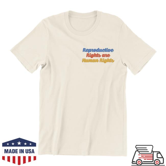 Onward Together Shop Reproductive Rights Are Human Rights New Shirt
