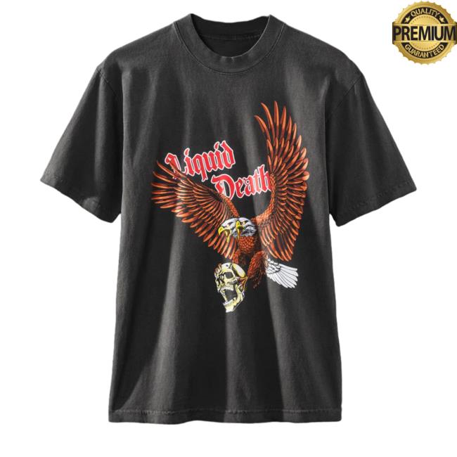 Liquid Death Merch Ride Or Die T Shirt