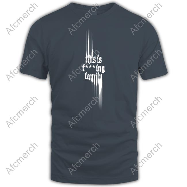This Is Fcking Family Tee