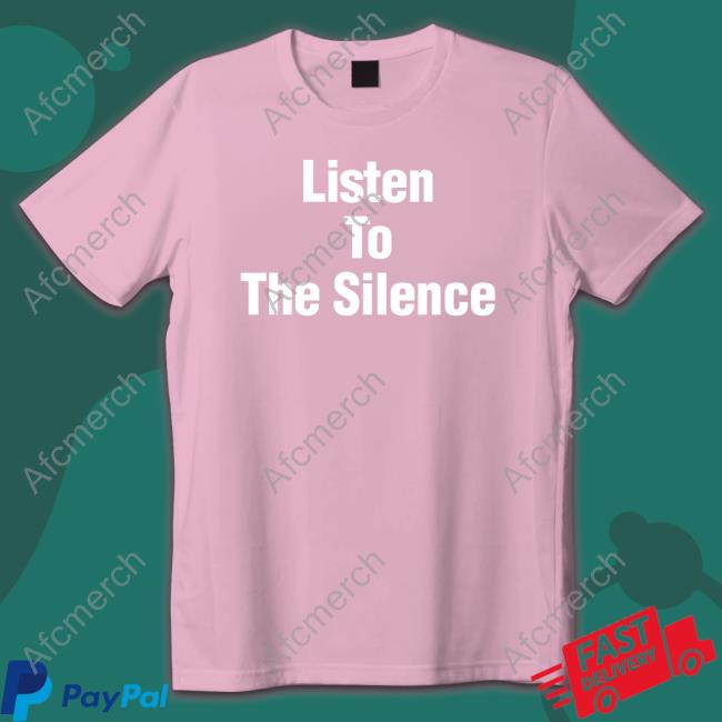 Official Listen To The Silence Shirts