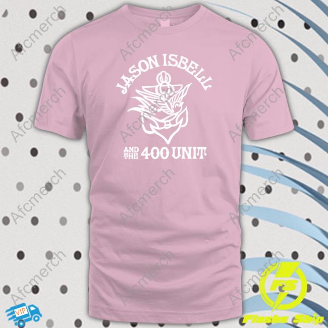 Jason Isbell And The 400 Unit Shirt
