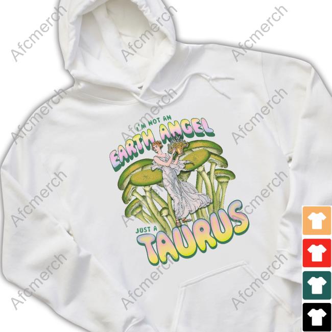 Not All Geminis I'm Not An Earth Angel Just A Taurus Crewneck Sweatshirt