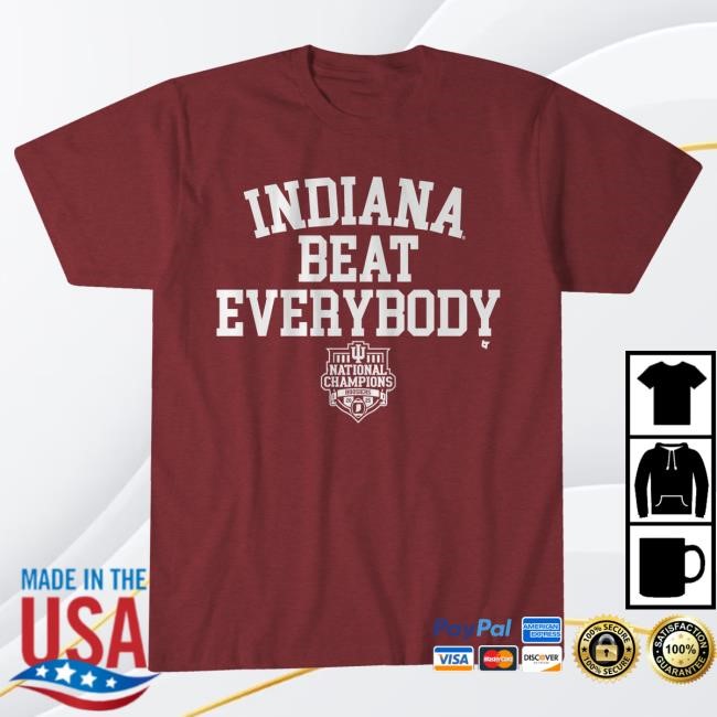 NCAA College NCAA Indiana Hoosiers We Beat Everybody T-Shirt