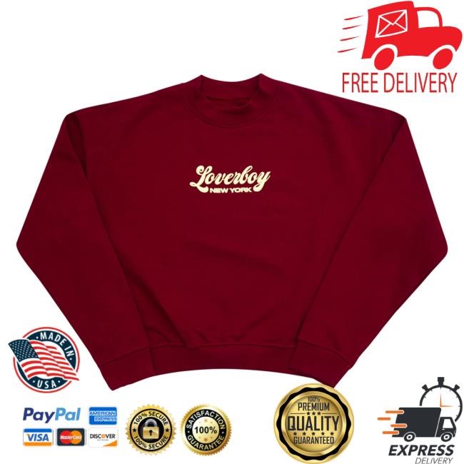 Drink Loverboy The Fancy Lover Crewneck