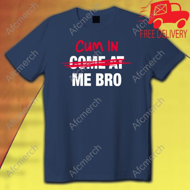 Danny Duncan Hooters Merch Cum In Come At Me Bro Hoodie Official Cum In Come At Me Bro Hoodies