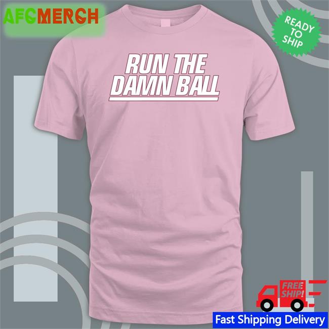 Jomboy Media Shop Run The Damn Ball T-Shiirt Talkin’ Giants