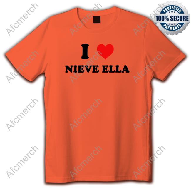 I Love Nieve Ella Shirts