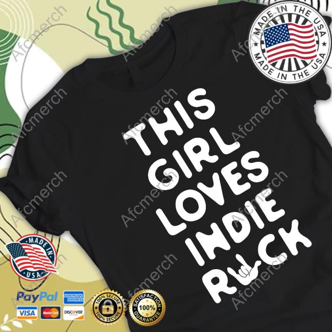 Jammy This Girl Loves Indie Rock Shirt