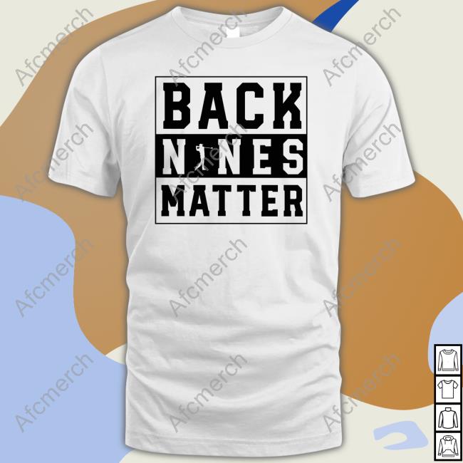 Official Back Nines Matter Golf Tee