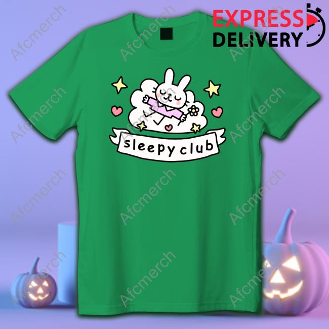 Official Stinky Katie Shop Sleepy Club Shirt Sunnysideseas