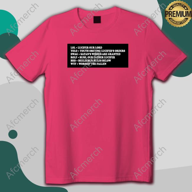 Lol Yolo Swag Rofl Brb Wtf T-Shirt
