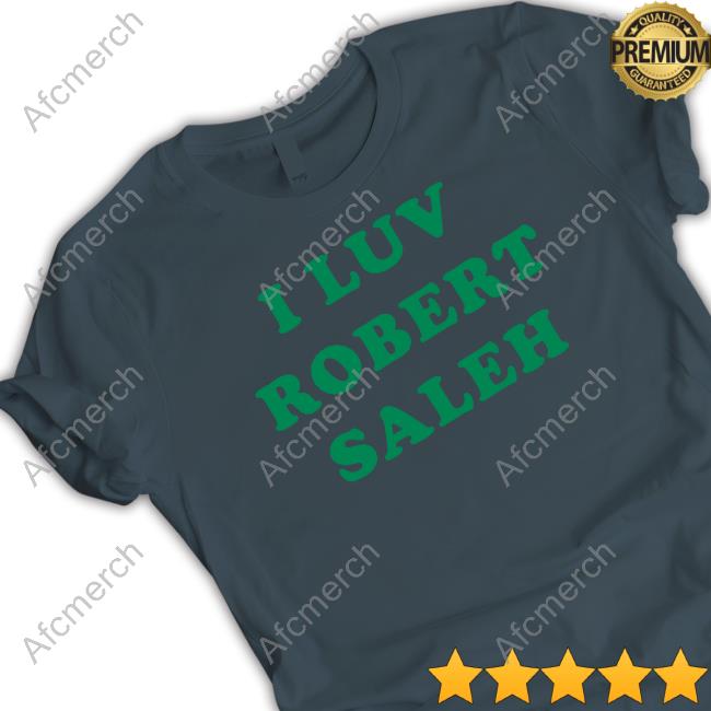 I Luv Robert Saleh Sweatshirt