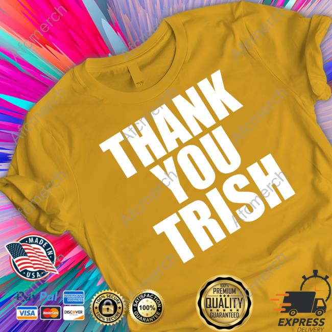 Wwe Merch Trish Stratus Thank You Trish Crewneck Sweatshirt