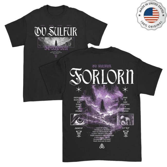 Official Indie Merch Store Ov Sulfur "Forlorn" Shirts Indiemerchstore