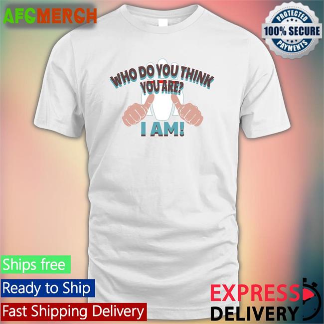 Super 70S Sports Store Merch Who Do You Think Your Are I Am Edition Limited TShirts Super70sSports