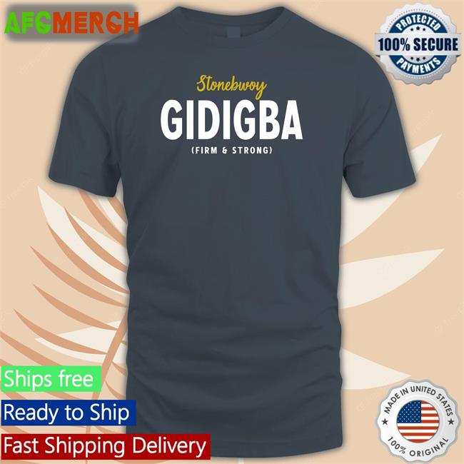 Akosua Serwaa Juaben Stonebwoy Gidigba Firm Strrong Hooded Sweatshirt
