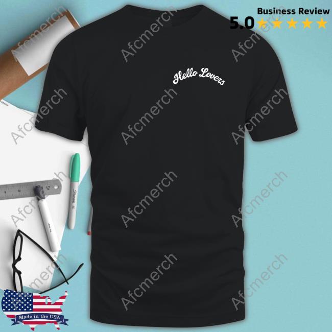 Hello Lovers Heart T-Shirt