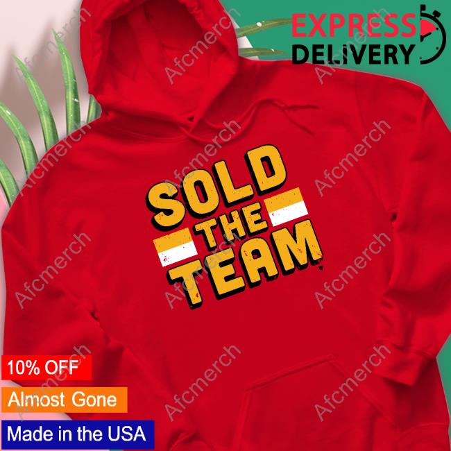 Breakingt Sold The Team Tee Shirt