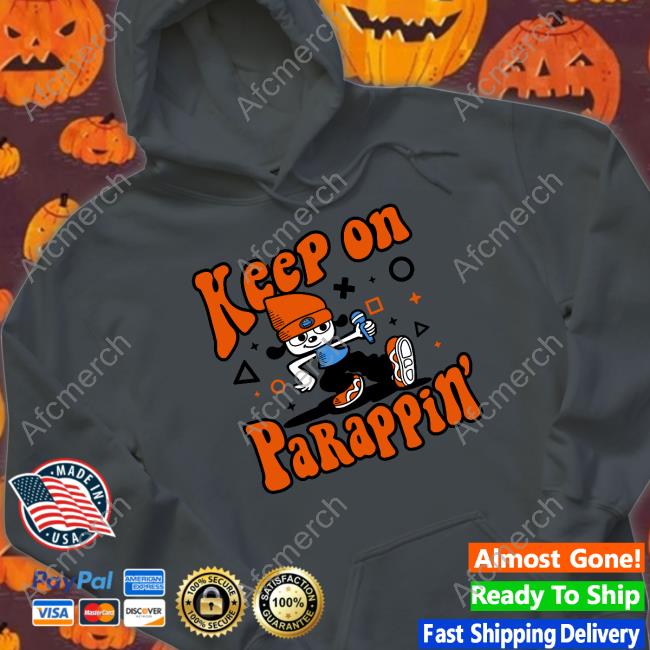 Keep On Parappin Hoodie
