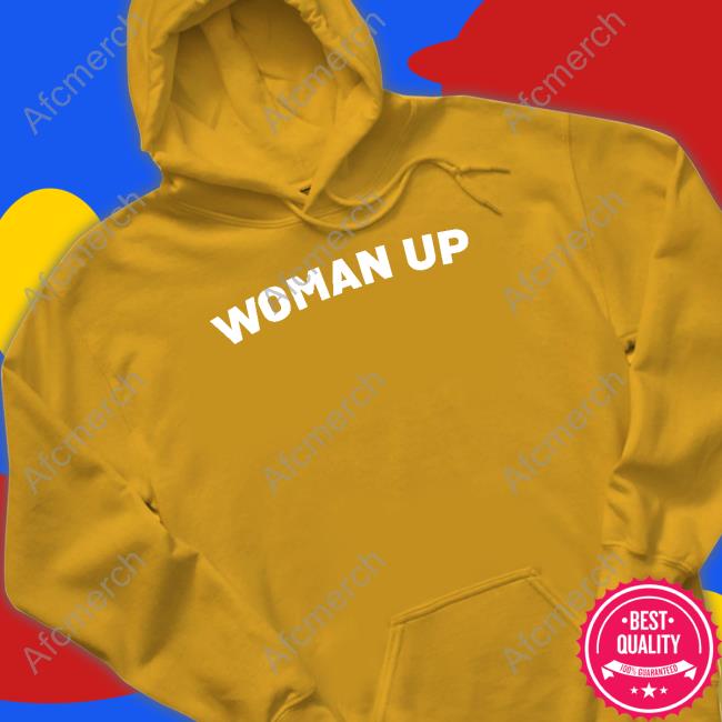 Woman Up Feminist Shirts TheSparkCompany Official Woman Up Feminist Long Sleeve Tee TheSparkCompany