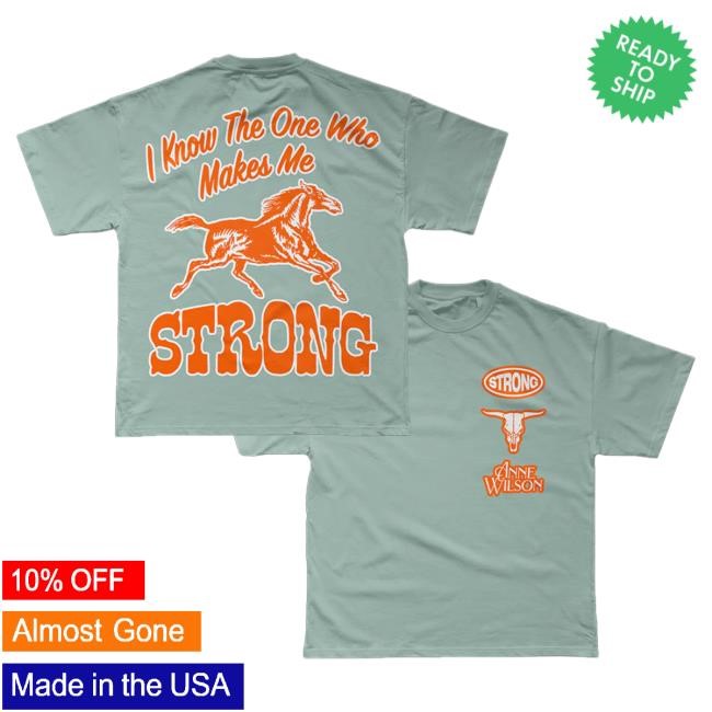 Official Anne Wilson Merch Anne Wilson Strong Shirts Annewilson