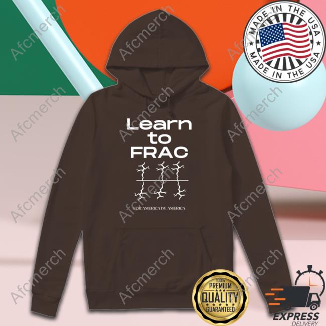 Learn To Frac Tee Shirt Oil Mutt Dog House