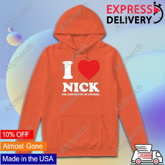 I Heart Nick Kevin And Joe Of Course T Shirt