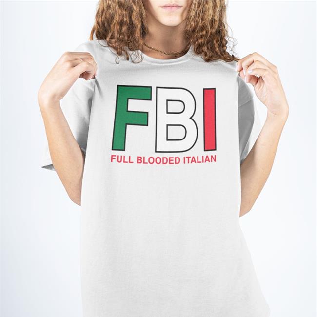 FBI Full Blooded Italian Tee Boomer Core