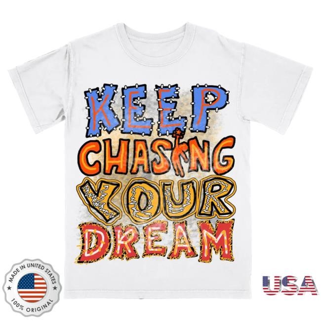 Official Dreamathon Merch Keep Chasing Tee