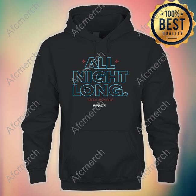 Impact All Night Long. Shirt Impactwrestling