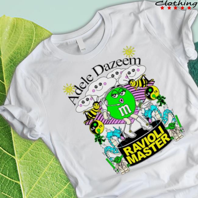Adele Dazeem Ravioli Master Tee Shirt Adele Dazeem Ravioli Master shirt