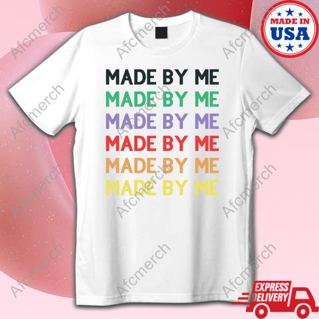 Oliver Willis Made By Me Shirt Owillis