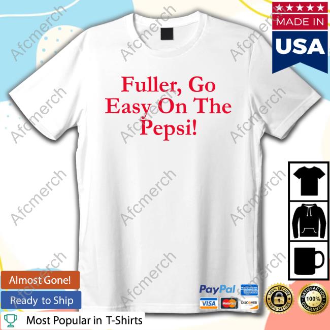 Fuller Go Easy On The Pepsi Sweatshirt
