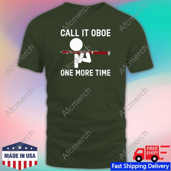 Call It Oboe One More Time Long Sleeve Tee Call It Oboe One More Time Tees