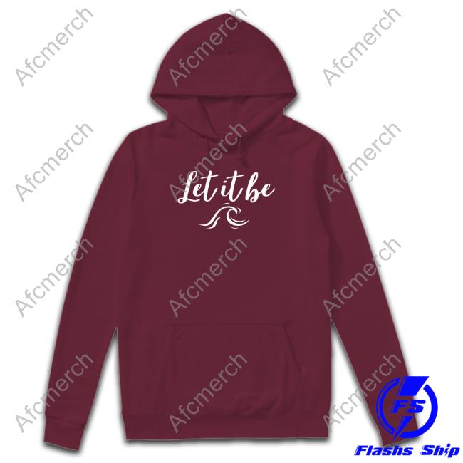 Let It Be Shirt