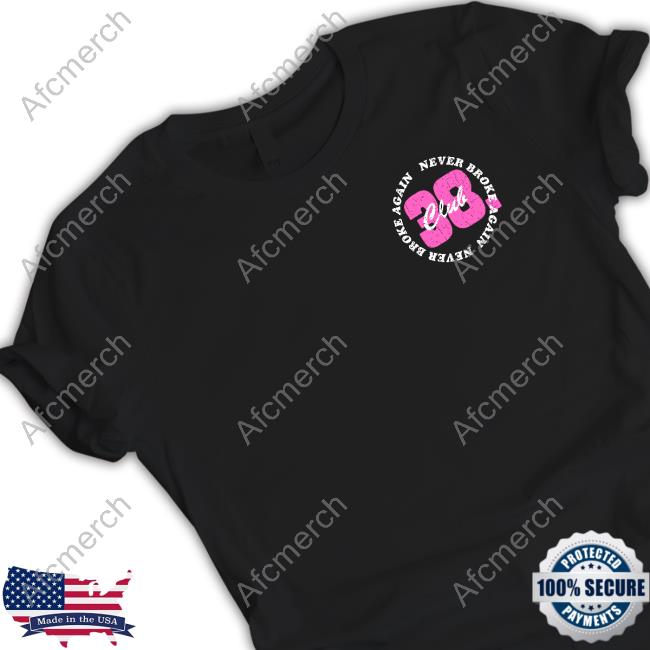 Never Broke Again Club 38 Tee Shirt