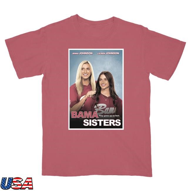 Official Jnj Apparel Store Bama Sisters Tshirt
